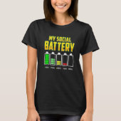 Anti-sociale Mijn sociale Batterij Introvert T-shirt (Voorkant)