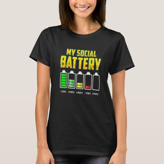 Anti-sociale Mijn sociale Batterij Introvert T-shirt (Voorkant)