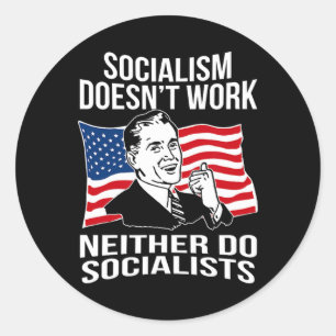 Anti-socialisme werkt niet Socialisten Kapitalisme Ronde Sticker