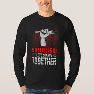 Anti-socialistisch socialisme laat ons samen optre t-shirt