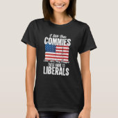 Anti-socialistische communist Pro America Patriott T-shirt (Voorkant)