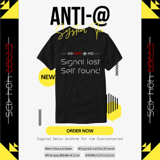 Anti-@ Systeem T-shirt: Digitaal Detox Uniform T-shirt