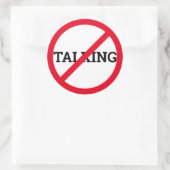 Anti-Talking Ronde Sticker (Tas)