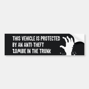 Anti-Theft Zombie Bumpersticker