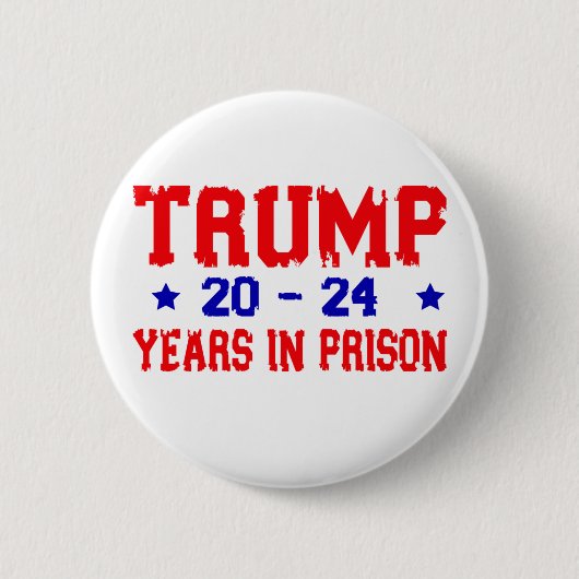 Anti-Trump 20-24 jaar gevangenis, democraat Ronde Button 5,7 Cm (Voorkant)