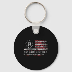Anti Trump 8647 86 47 Amerikaanse vlag We the Peop Sleutelhanger