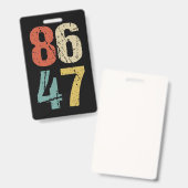 Anti-Trump - 86 47 I Badge (Voor- en achterkant)