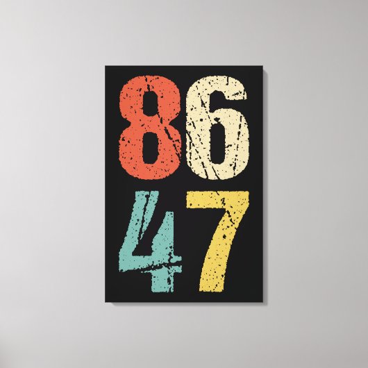 Anti-Trump - 86 47 I Canvas Afdruk (Voorkant)