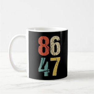 Anti-Trump - 86 47 I Koffiemok