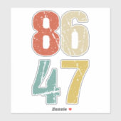 Anti-Trump - 86 47 I Sticker (Vel)