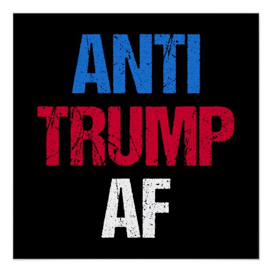 Anti-Trump AF ik Perfect Poster (Voorkant)