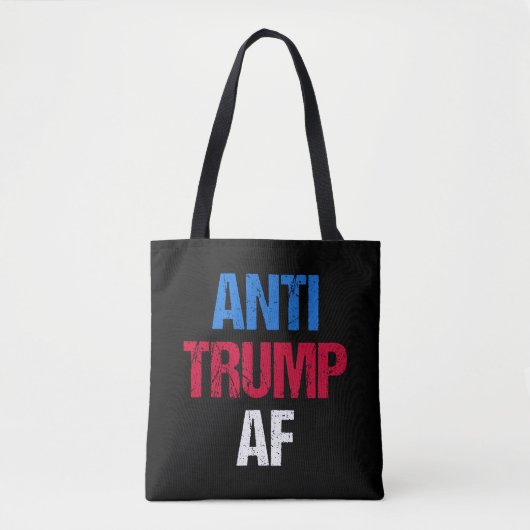 Anti-Trump AF ik Tote Bag (Voorkant)