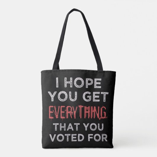 Anti-Trump: alles waar je voor hebt gestemd Tote Bag (Achterkant)