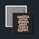 Anti-Trump Anti-MAGA Protest Feministische Activis Magneet<br><div class="desc">Anti-Trump Anti-MAGA Protest Feministische activist Trump is een verkrachter Amerika haat vrouwen reproductieve rechten</div>