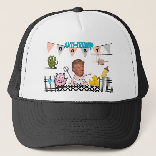 Anti Trump / Baby, Trucker Hat Pet (Voorkant)