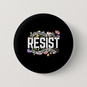 Anti-trump bloemige verzet Niet mijn president - Z Ronde Button 5,7 Cm