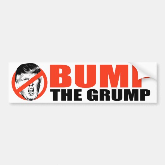 ANTI-TRUMP - Bump the Grump - Bumpersticker (Voorkant)
