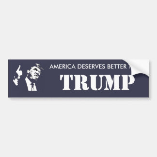 Anti-Trump-Bumpersticker: Amerika verdient beter Bumpersticker