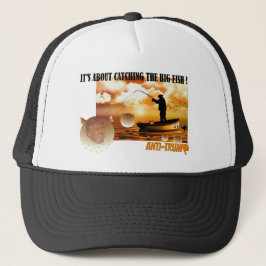 Anti-trump / de grote vis vangen!, Trucker Hat Pet