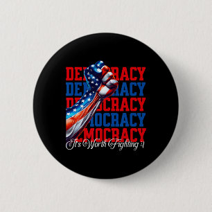 Anti-trump Democratie Het Is Het Waard Om Voor Te Ronde Button 5,7 Cm
