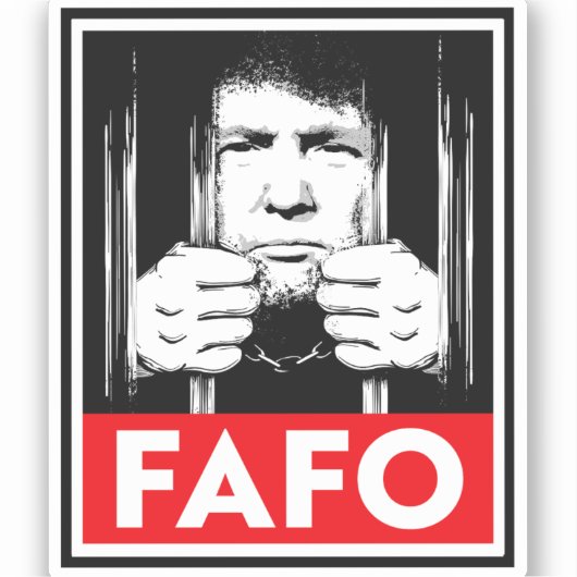 Anti-Trump FAFO Sticker (Voorkant)