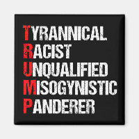 Anti Trump Funny Acronym