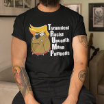 Anti Trump Funny Acrostic T-shirt<br><div class="desc">Bulldog cartoon karikatuur van Donald Trump met zijn combover met een akroestisch van zijn naam. TRUMP is het acroniem voor Tyrannical,  Racist,  Uncouth,  Mean en Pompous. Hij wordt door velen gehaat. Show dat je tegen Donald Trump bent voor president.</div>