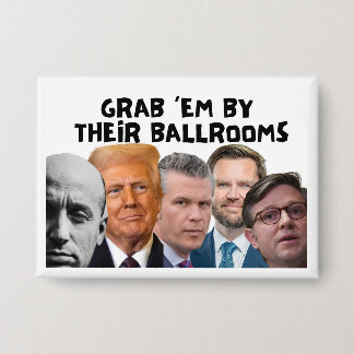Anti-Trump "GRAB DIE DOOR HUN BALZALEN" Knop Button
