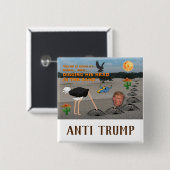 Anti Trump / graven zijn hoofd in het zand, Vierkante Button 5,1 Cm (Voorkant /achterkant)