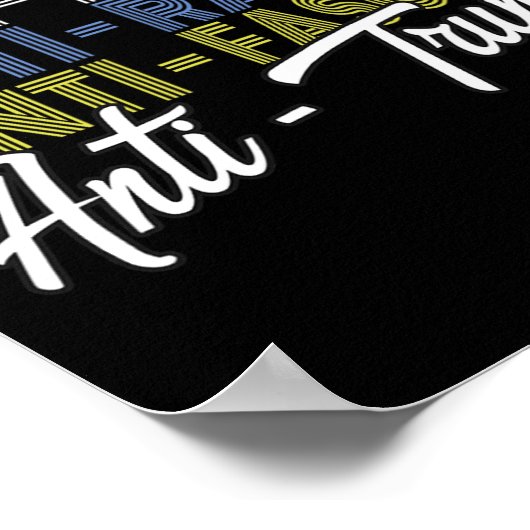 Anti Trump Haat Leugens en Fascisme Verzet Stemmin Poster (Hoek)