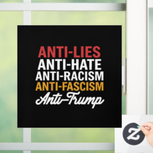 Anti Trump Haat Leugens en Fascisme Weersta Anti T Raamsticker