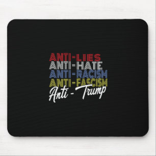 Anti Trump Haat Leugens En Fascisme Weerstaand Ste Muismat