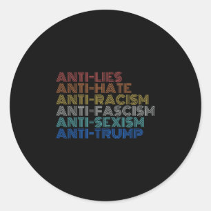 Anti Trump Haat Leugens Racisme Fascisme Ism Weers Ronde Sticker