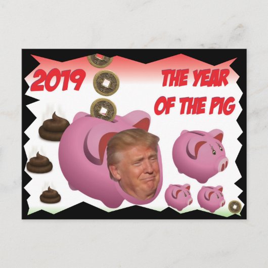 Anti Trump, - Het jaar van de varkens - 2019, Briefkaart (Voorkant)