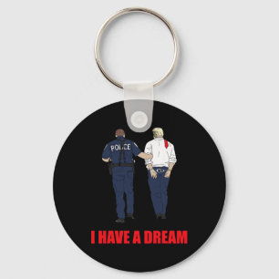 Anti Trump I Have A Dream Politie Arresteert Trump Sleutelhanger