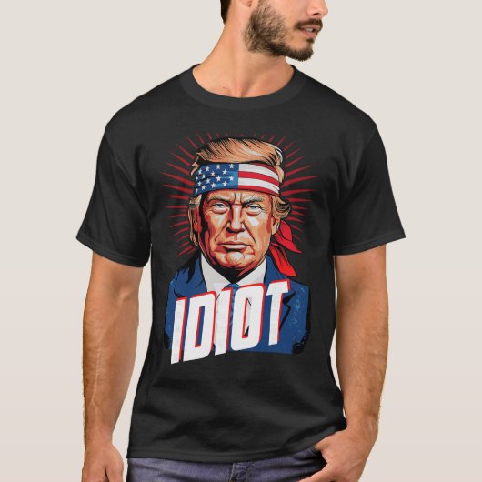 Anti Trump Idioot T-shirt (Voorkant)