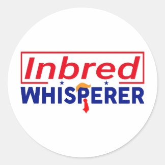 Anti-Trump - Inbred Whisperer Parodie Stickers