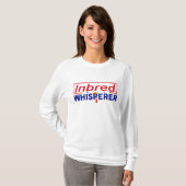 Anti-Trump - Inbred Whisperer Parodie T-shirt (Voorkant volledig)