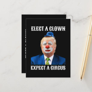 Anti-Trump Kies een clown, verwacht een circuspret Aankondigingskaart