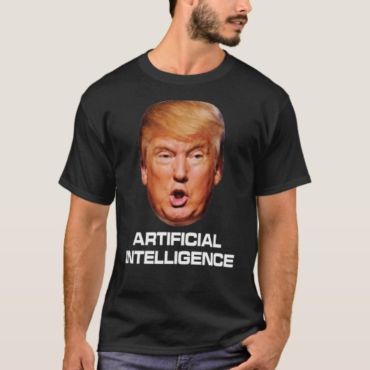 Anti Trump kunstmatige intelligentie AI debiel T-shirt (Voorkant)