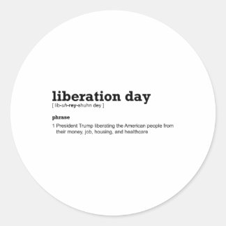Anti Trump Liberation Day Dictionary Definition Ronde Sticker
