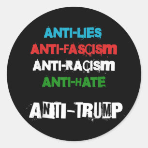 Anti Trump liegt tegen fascisme en haat Trump 86 4 Ronde Sticker