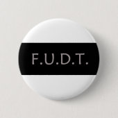 Anti-Trump Logo - F.U.D.T. - Button - Donald Trump (Voorkant)
