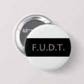 Anti-Trump Logo - F.U.D.T. - Button - Donald Trump (Voorkant /achterkant)