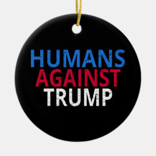 Anti-Trump - Mensen tegen Trump Keramisch Ornament