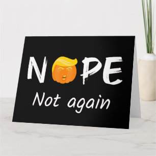 Anti-Trump - Nee, niet weer Halloween-editie II Kaart