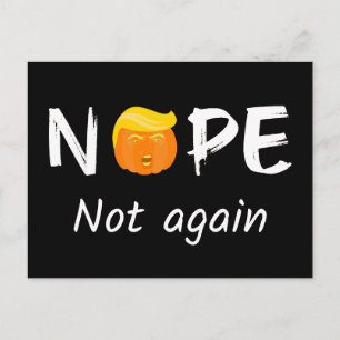 Anti-Trump - Nee, niet weer Halloween Edition II Briefkaart