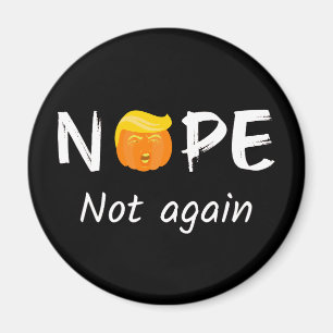 Anti-Trump - Nee, niet weer Halloween Edition II Magneet