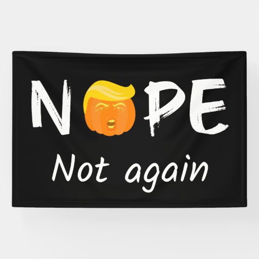 Anti-Trump - Nee, niet weer Halloween Edition II Spandoek (Horizontaal)