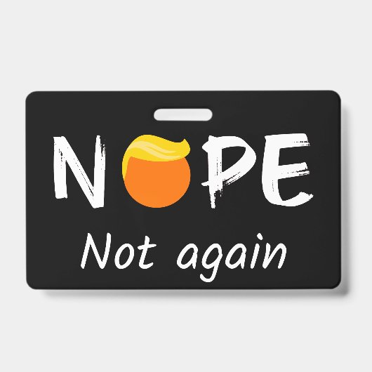 Anti-Trump - Nee, niet weer II Badge (Voorzijde)